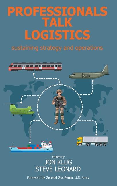 Knjiga Professionals Talk Logistics Steve Leonard