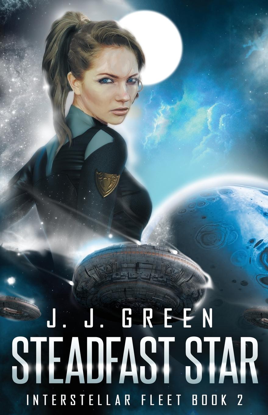 Book Steadfast Star J. J. Green