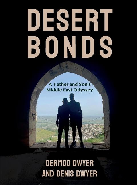 Knjiga Desert Bonds Denis Dwyer