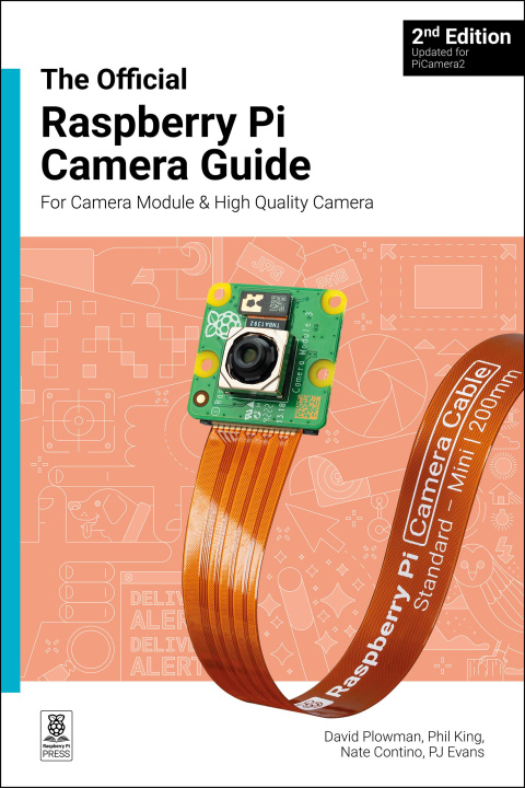 E-Book official Raspberry Pi Camera Module guide David Plowman