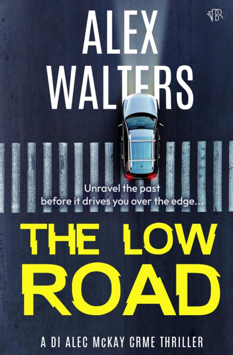 Book The Low Road Alex Walters