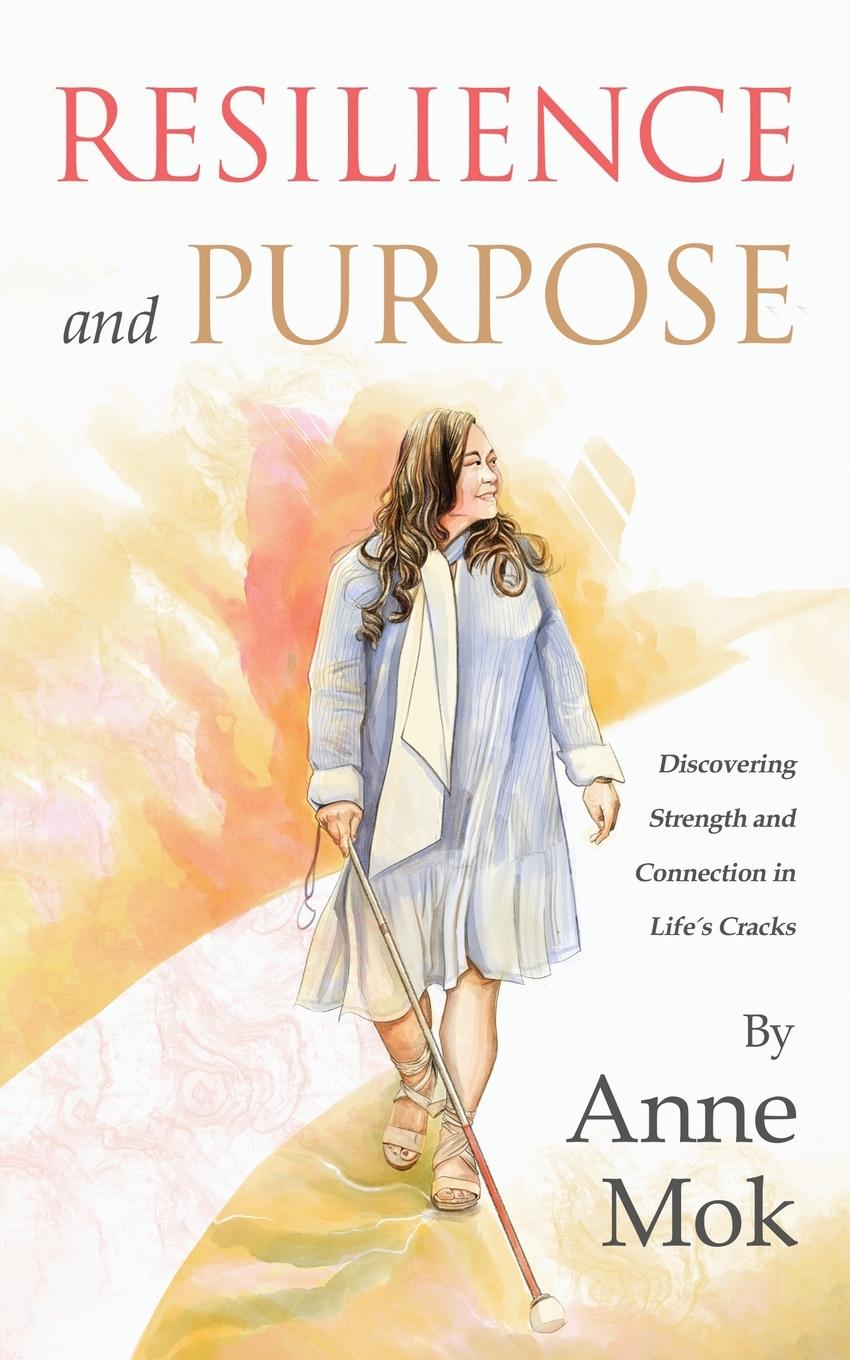 Knjiga Resilience and Purpose Anne Mok
