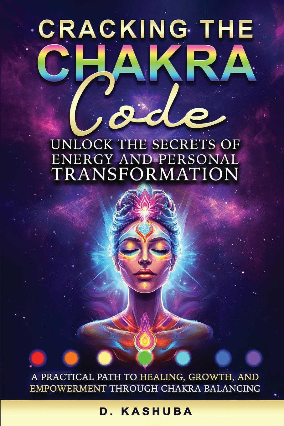 Knjiga Cracking the Chakra Code Dawn Kashuba