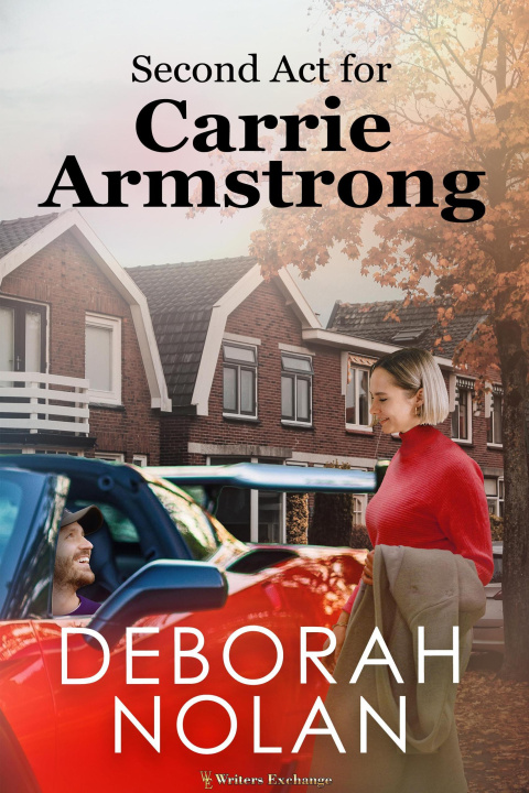 E-book Second Act for Carrie Armstrong Deborah Nolan