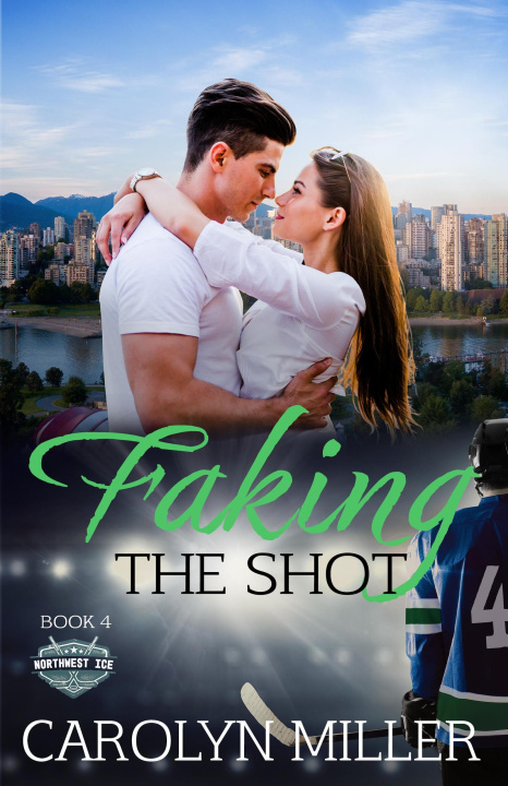 E-book Faking the Shot Carolyn Miller