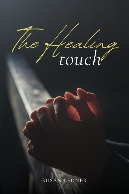 Knjiga The Healing Touch Susan Ledner