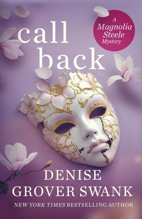 Knjiga Call Back Denise Grover Swank
