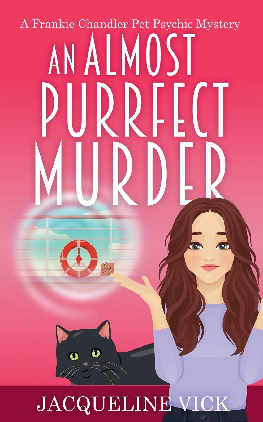 Knjiga An Almost Purrfect Murder Jacqueline Vick