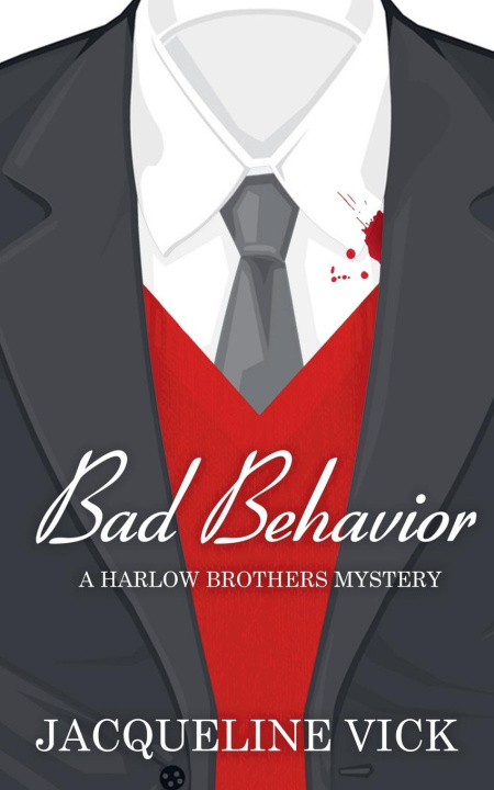 Knjiga Bad Behavior Jacqueline Vick