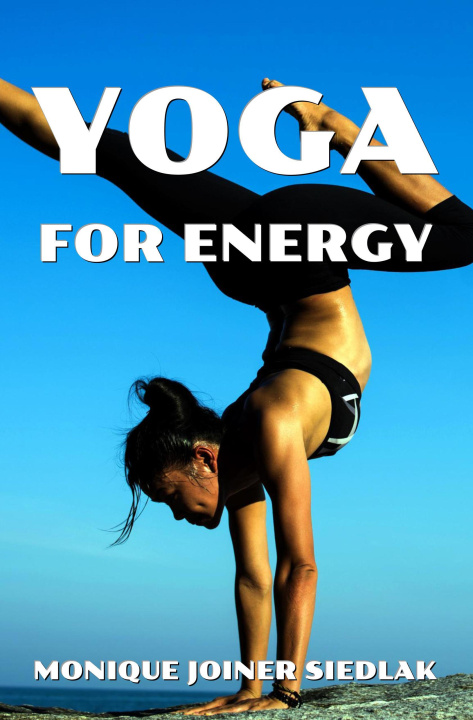 E-book Yoga for Energy Monique Joiner Siedlak