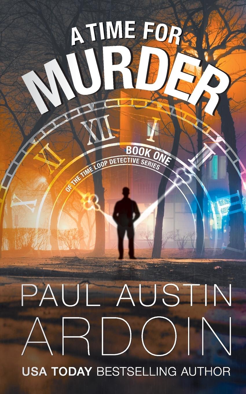 Buch A Time for Murder Paul Austin Ardoin