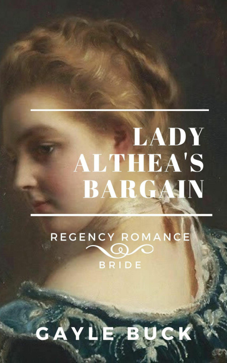 E-knjiga Lady Althea's Bargain Gayle Buck
