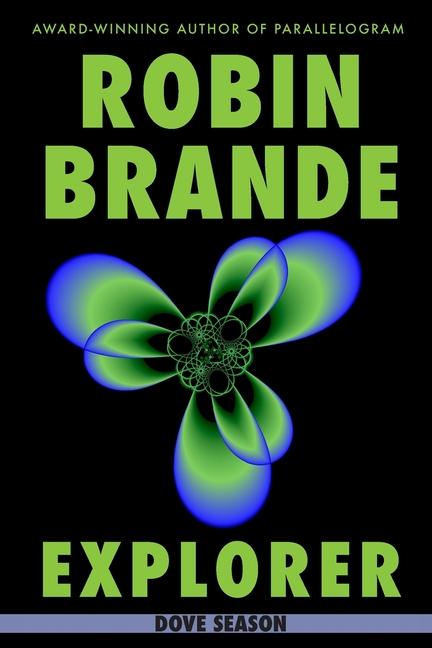 Knjiga Explorer Robin Brande