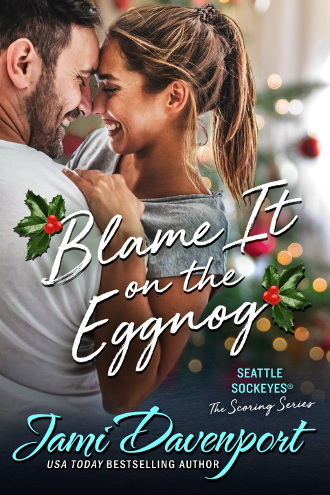 E-book Blame It on the Eggnog Jami Davenport