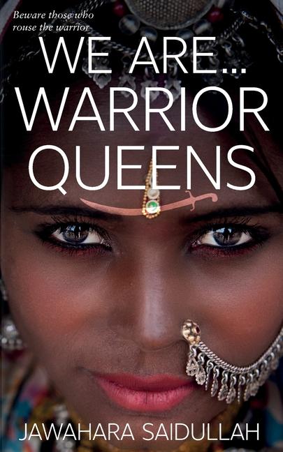 Книга We are...Warrior Queens Jawahara Saidullah