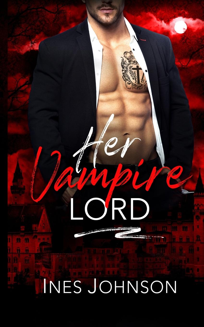Knjiga Her Vampire Lord Ines Johnson