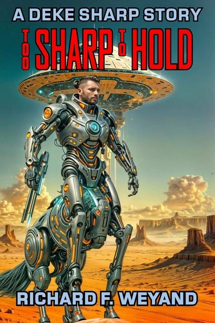 Boek Too Sharp To Hold Richard F. Weyand