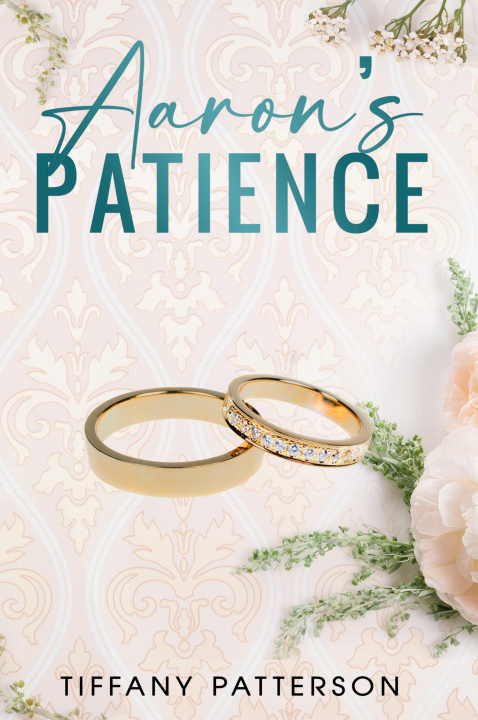 Kniha Aaron's Patience Tiffany Patterson