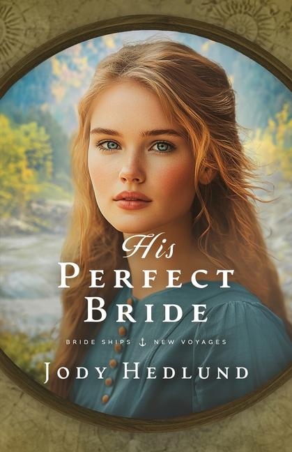 Knjiga His Perfect Bride Jody Hedlund