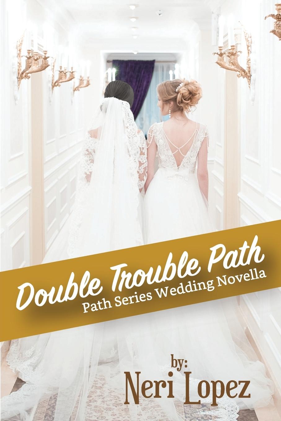 Knjiga Double Trouble Path Neri Lopez