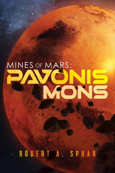 Knjiga Mines of Mars Robert Sphar