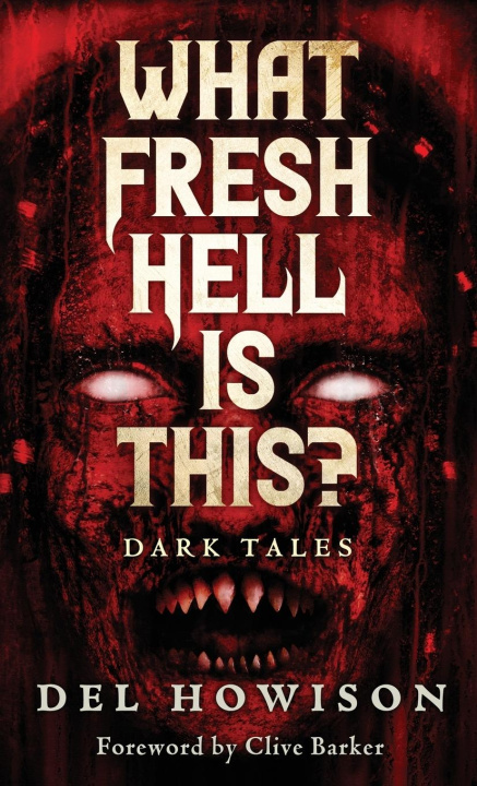 Boek What Fresh Hell is This? Del Howison