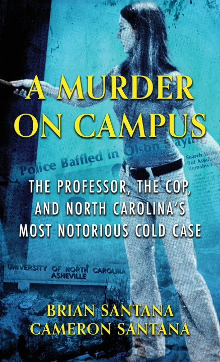 Knjiga A MURDER ON CAMPUS Cameron Santana