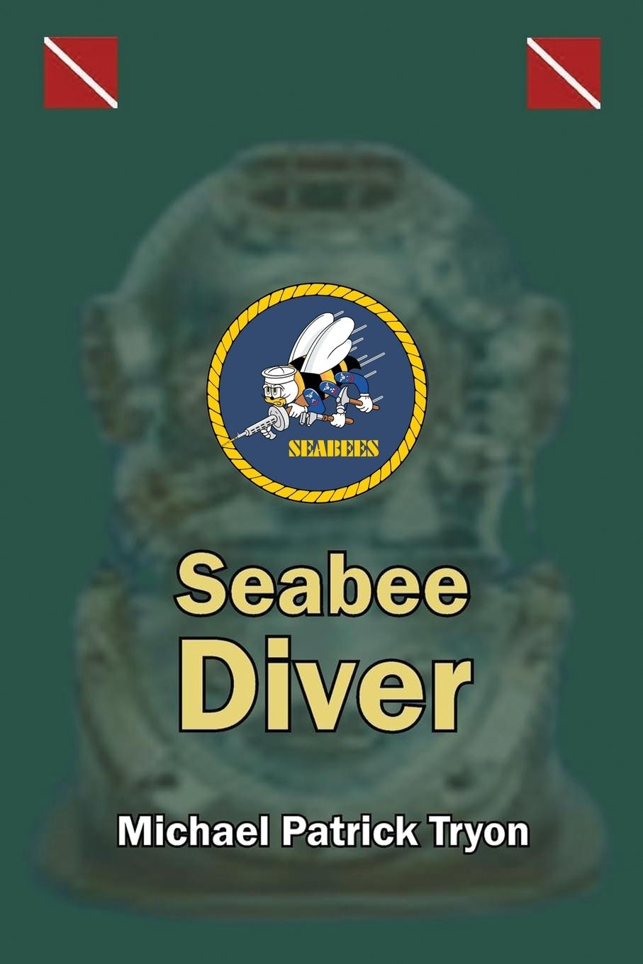 Boek Seabee Diver Michael Patrick Tryon