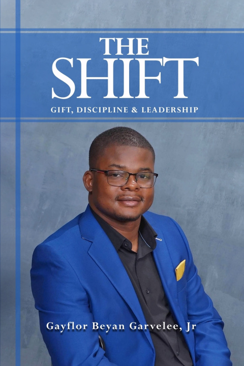 Knjiga The Shift Gayflor Beyan Garvelee Jr