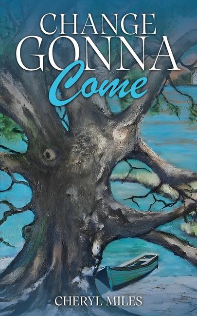 Buch Change Gonna Come Cheryl Miles