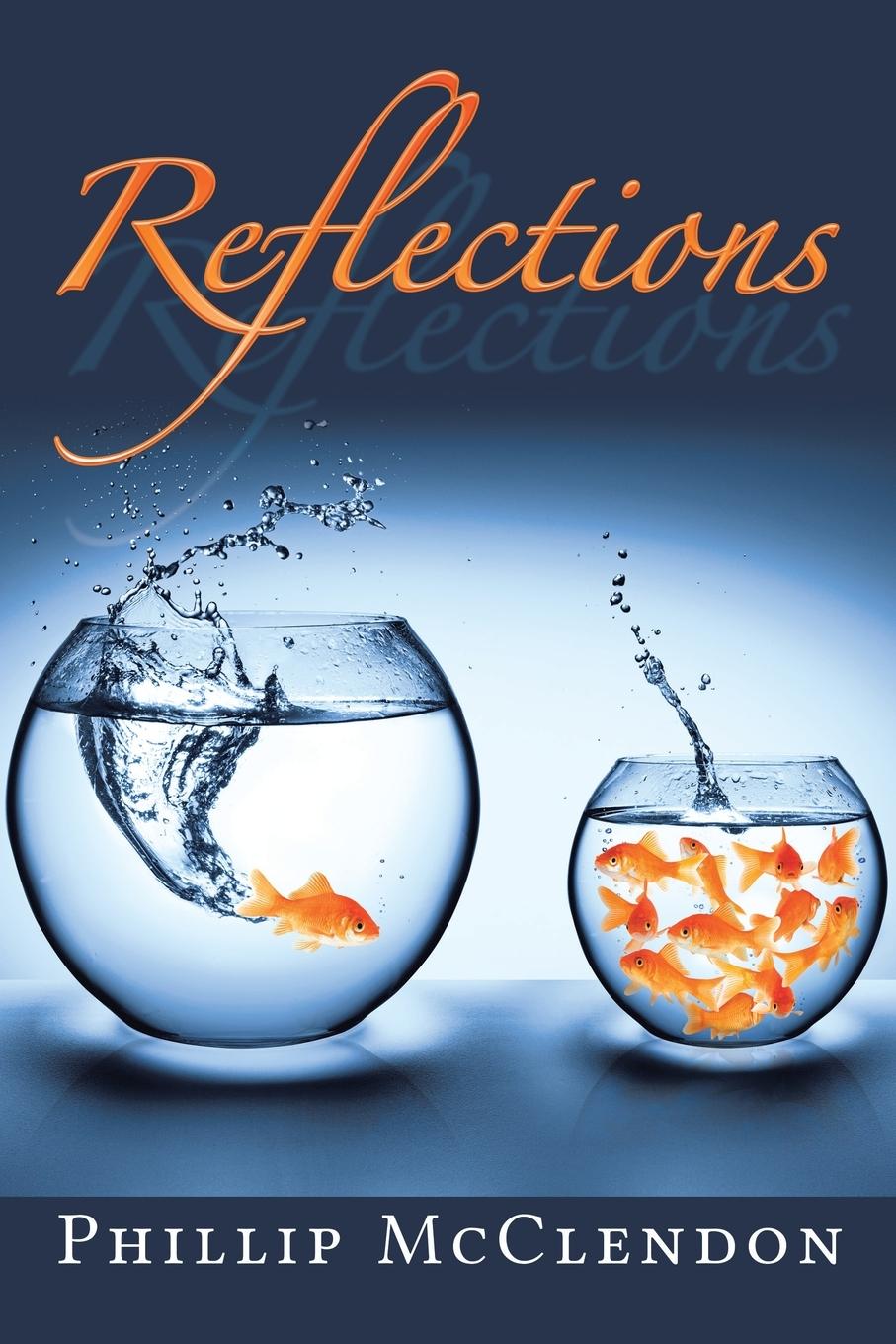 Knjiga Reflections Phillip McClendon