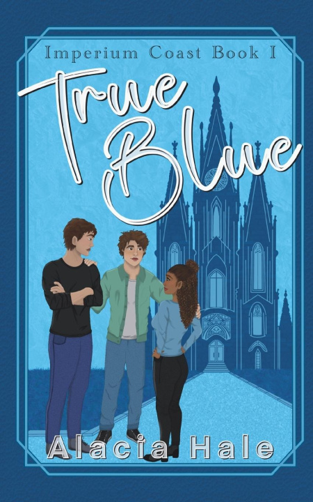 Book True Blue Alacia Hale