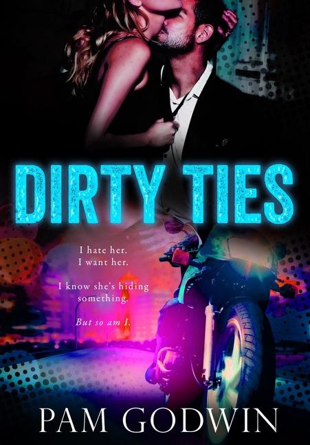 Buch Dirty Ties Pam Godwin