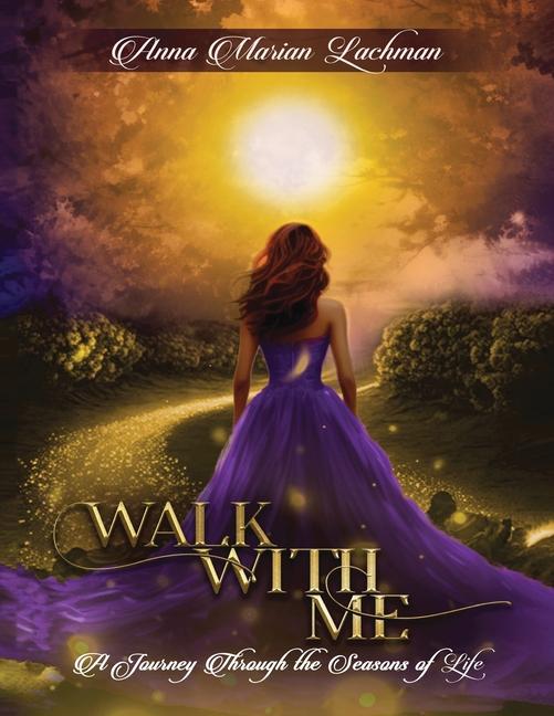 Knjiga Walk with me Anna Marian Lachman