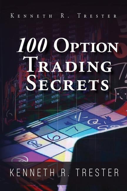 Knjiga 100 Option Trading Secrets Kenneth R. Trester