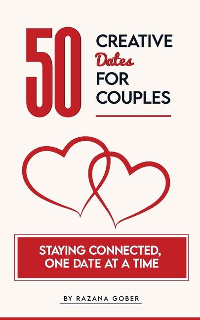 Knjiga 50 Creative Dates for Couples Razana Gober