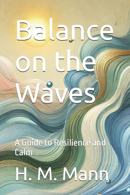 Knjiga Balance on the Waves H. M. Mann