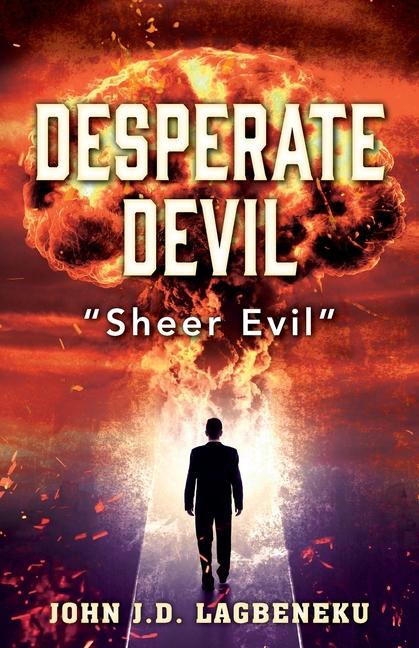Knjiga Desperate Devil John J.D. Lagbeneku