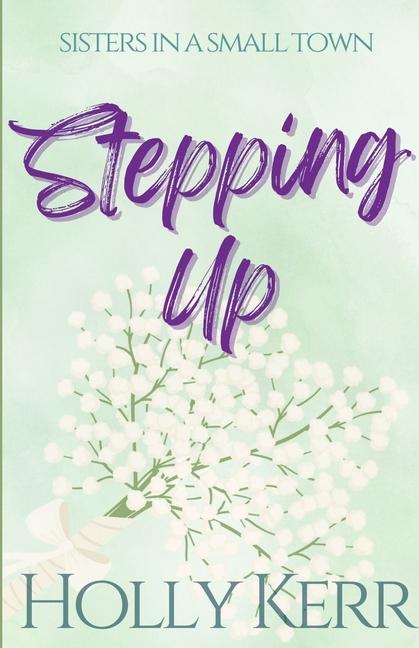 Knjiga Stepping Up Holly Kerr