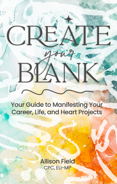 Knjiga CREATE YOUR BLANK FIELD ALLISON