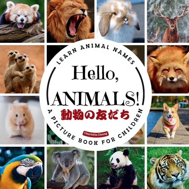 Knjiga Hello, Animals! Charlotte Chang