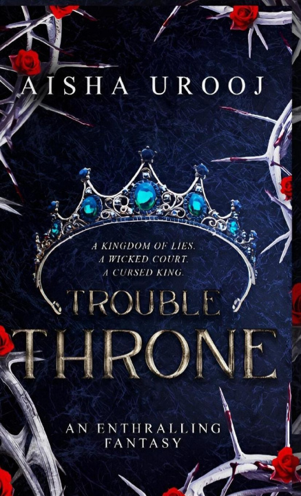 Knjiga Trouble Throne Aisha Urooj