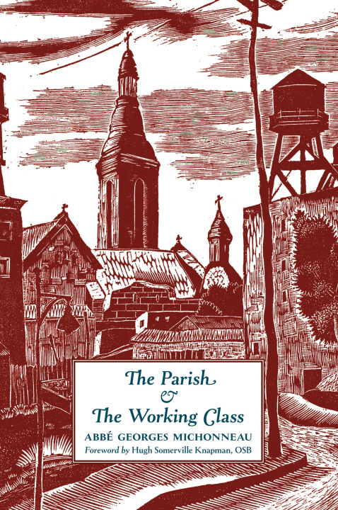 Carte The Parish & The Working Class Georges Michonneau