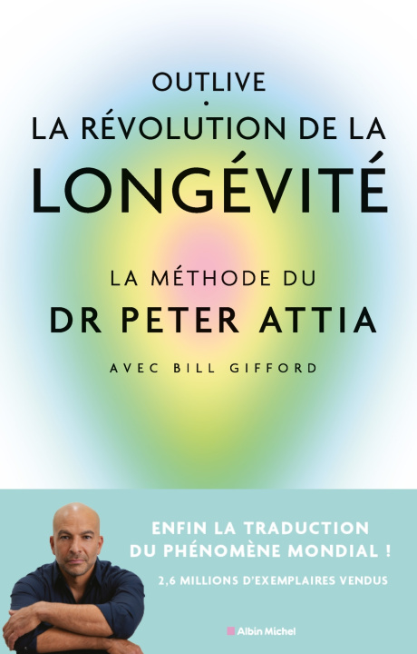 Boek Vivre une seconde jeunesse Peter Attia