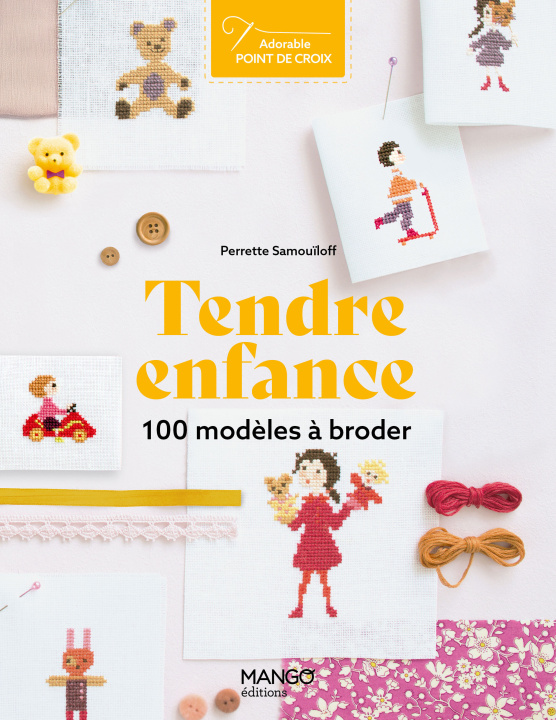 Kniha Tendre enfance Perrette Samouïloff