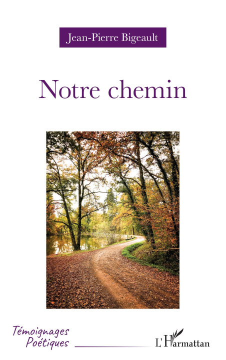 Knjiga Notre chemin Bigeault
