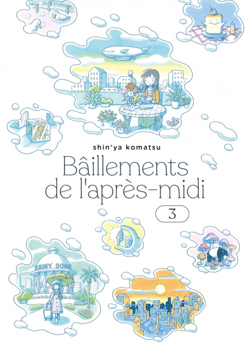 Книга Bâillements de l'après-midi T.3 Shin'ya KOMATSU