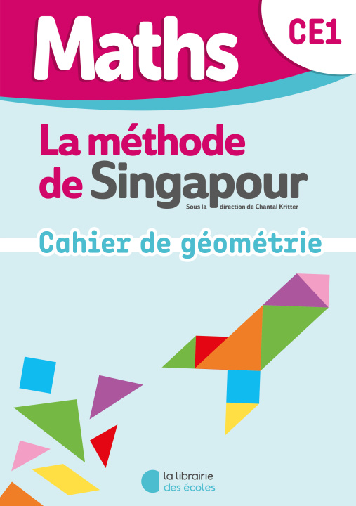 Book Maths de Singapour - Mon cahier de géométrie CE1 El Idrissi