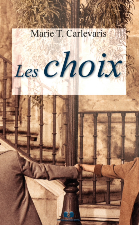 Knjiga Les choix Carlevaris