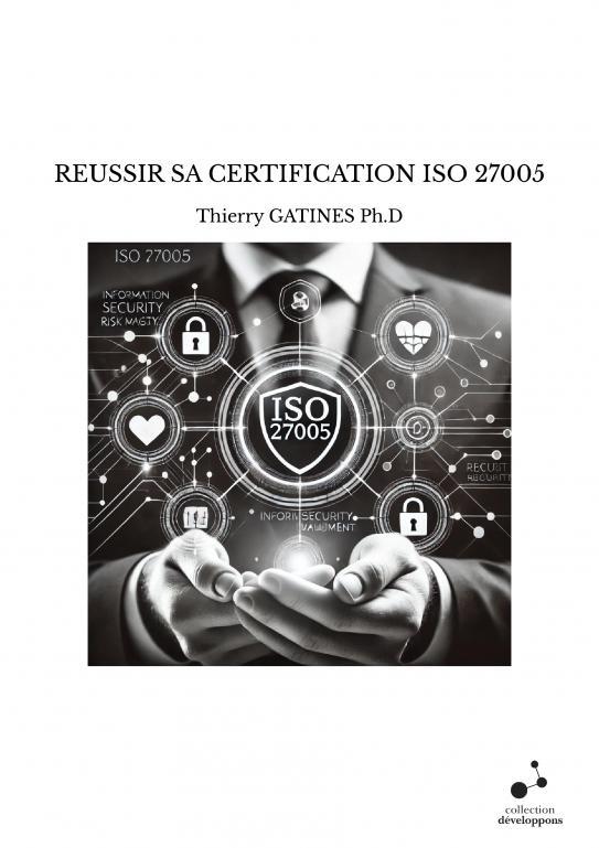 Knjiga REUSSIR SA CERTIFICATION ISO 27005 GATINES Ph.D